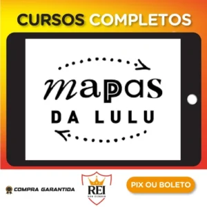 Mapas da Lulu 3.0 - Lulu