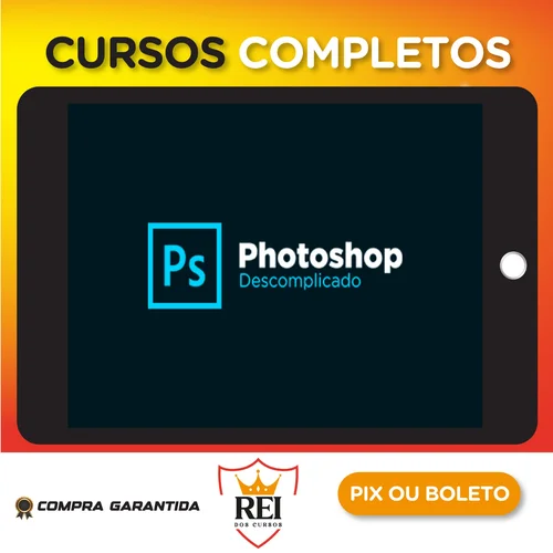 Curso Photoshop Descomplicado - Caio Vinicius