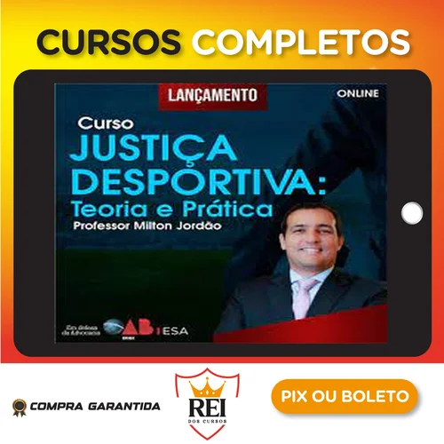 Curso Justiça Desportiva (teoria e prática) - Milton Jordão