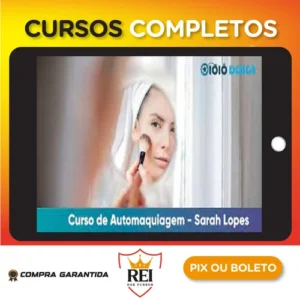 Curso De Automaquiagem - Sarah Lopes