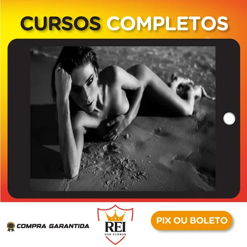 Fotografia Fashion e Sensual: Como Transformar Mulheres em Deusas - Primo Tacca Neto