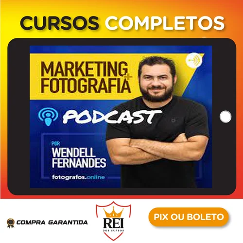 O Guia Do Marketing Eficaz para Fotógrafos - Wendell Fernandes