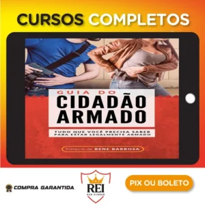 Guia do Cidadão Armado - Bene Barbosa