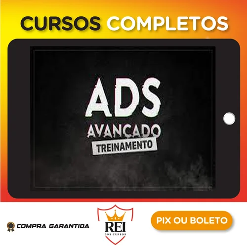 Treinamento Ads Avançado 2022 - Estêvão Soares