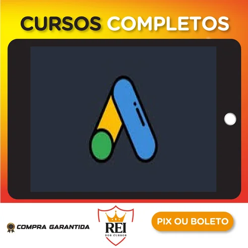 Google Ads (Adwords) + Remarketing + Youtube Ads - Erick Scudero