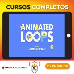 Animated Loops with James Curran - Motion Design School [INGLÊS]