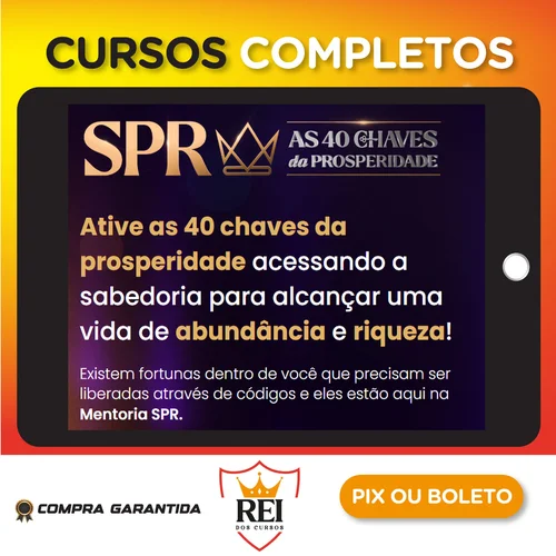 SPR: As 40 Chaves da Prosperidade - Pablo Marçal 2022
