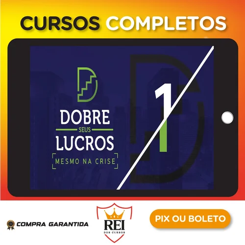 Dobre Seus Lucros Mesmo na Crise 2.0 - Paulo Vieira