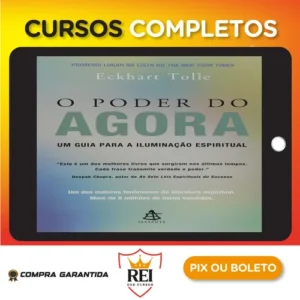 O Poder do Agora - Eckhart Tolle