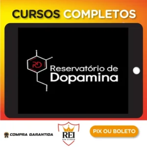 Reservatório de Dopamina - Eslen Delanogare