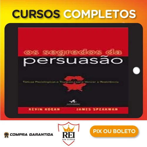Segredos da Persuasão - Binho Garcia