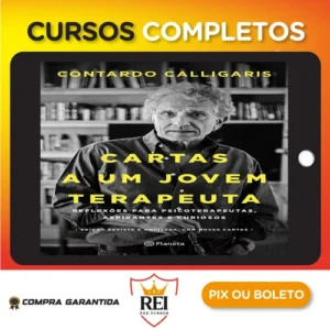 As Cartas a um Jovem Terapeuta - Contardo Calligaris