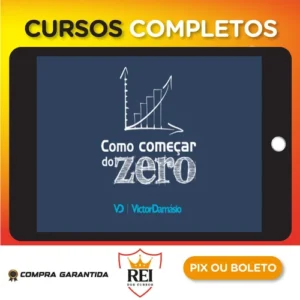Como Começar do Zero - Victor Damásio