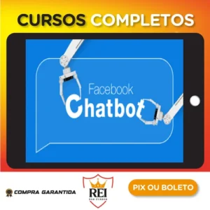 Curso Mestre do ChatBot - Tiago Neves