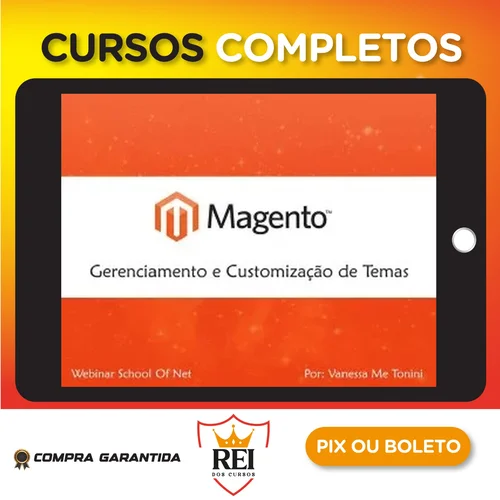 Curso Magento Gerenciamento e Customização de Temas - School of Net