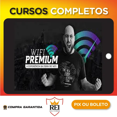 Wifi Premium: A Experiência da Fibra no Wifi - Matheus Marmentini