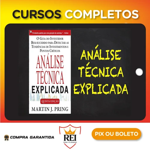 Análise Técnica Explicada - Martin J Pring