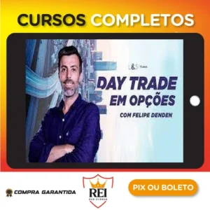 Day Trader em Opções - Felipe Denden