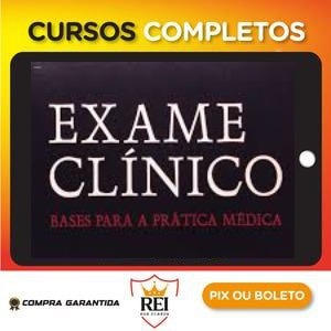 Bases do Exame Clínico - Celmo Porto