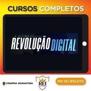 A Última Revolução Digital – Mentoria Borges